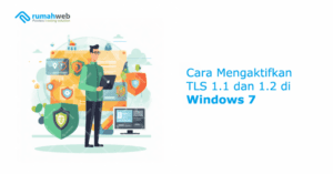 cara-mengaktifkan-tls-11-dan-1.2-di-windows-7