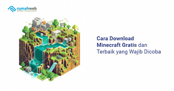 cara-download-minecraft-gratis-dan-terbaik-yang-wajib-dicoba