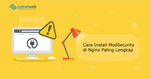 cara-install-modsecurity-di-nginx-paling-lengkap