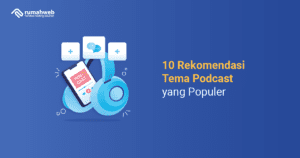 10+-rekomendasi-tema-podcast-yang-menarik