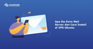 apa-itu-exim-mail-server-dan-cara-install-di-vps-ubuntu