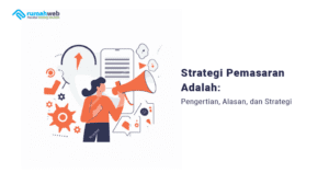 strategi-pemasaran-adalah:-pengertian,-alasan,-dan-strategi