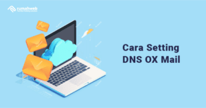 cara-setting-dns-untuk-ox-mail