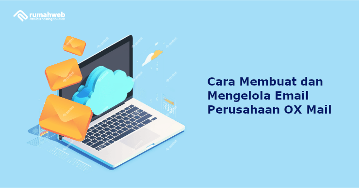 cara-membuat-email-perusahaan-by-ox-mail