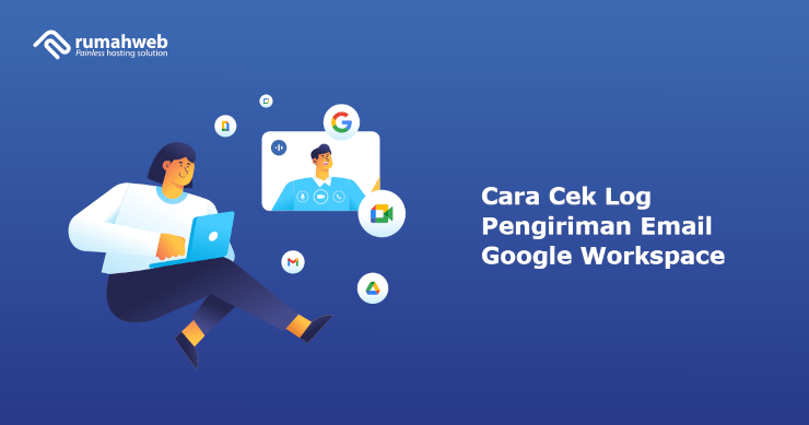 cara-cek-log-pengiriman-email-google-workspace