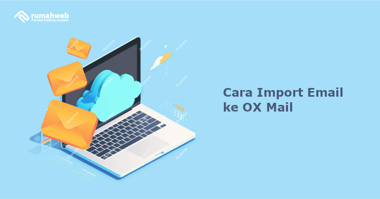 cara-import-email-ke-ox-mail