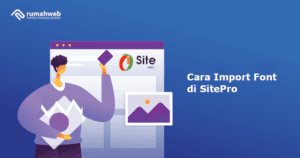 cara-import-font-di-sitepro