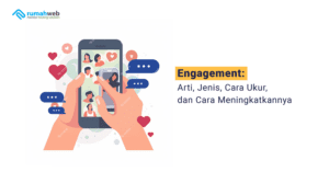 engagement:-arti,-jenis,-cara-ukur-dan-cara-meningkatkannya