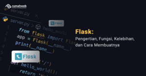 flask:-pengertian,-fungsi,-kelebihan,-dan-cara-setup