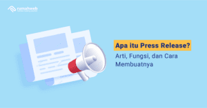 apa-itu-press-release?-arti,-fungsi,-dan-cara-membuatnya