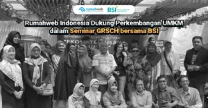 rumahweb-mendukung-umkm-dalam-seminar-grsch-bersama-bsi