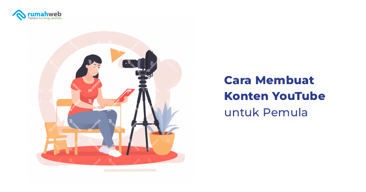 cara-membuat-konten-youtube-untuk-pemula