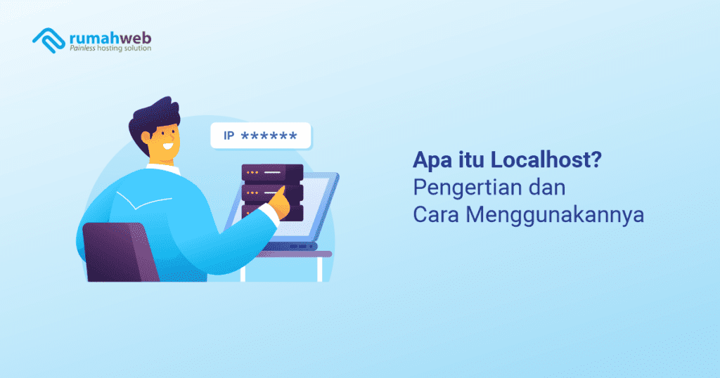 apa-itu-localhost?-pengertian-dan-cara-menggunakannya