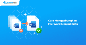 cara-menggabungkan-file-word-menjadi-satu