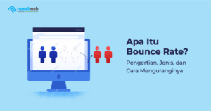 apa-itu-bounce-rate?-pengertian,-jenis,-dan-cara-menguranginya