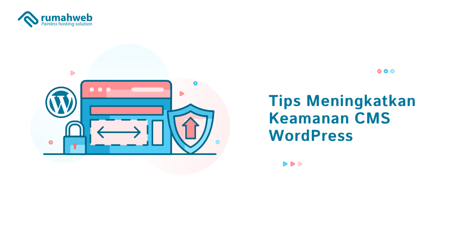 cara-mengamankan-website-wordpress-dari-serangan-hacker