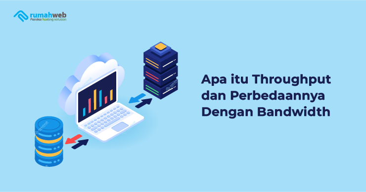 apa-itu-throughput-dan-perbedaannya-dengan-bandwidth