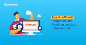 apa-itu-cpanel?-pengertian,-fitur,-dan-cara-menggunakannya