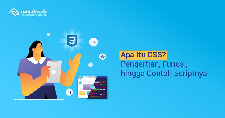 apa-itu-css?-pengertian,-fungsi,-contoh,-dan-kelas-belajar-css