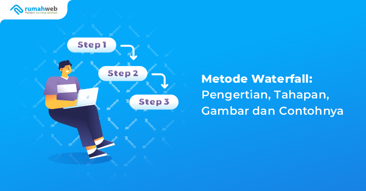 metode-waterfall:-pengertian,-tahapan,-gambar-dan-contohnya