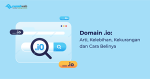 domain.io:-arti,-kelebihan,-kekurangan-dan-cara-belinya